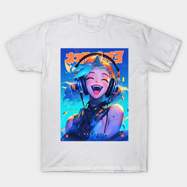 NEOTOKIO3 - MUSIC BRINGS HAPPINESS | Anime Manga Cute Anime Girl Popculture Pop Art Illustration | PROUD OTAKU T-Shirt by PROUD OTAKU